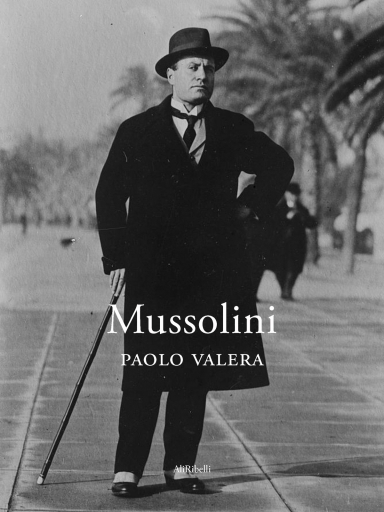 Portada del libro «Mussolini», de Paolo Valera