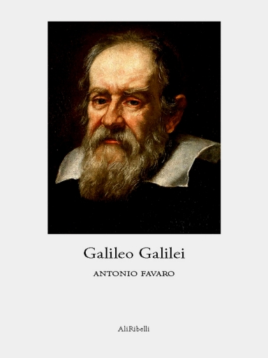 Portada del libro «Galileo Galilei», de Antonio Favaro