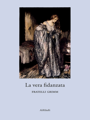 Portada del libro «La Vera Fidanzata», de Fratelli Grimm
