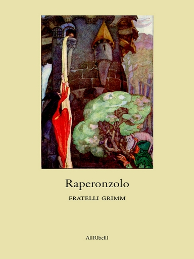 Portada del libro «Raperonzolo», de Fratelli Grimm