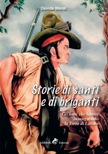 Portada del libro «Storie Di Santi E Di Briganti», de Davide Manzi