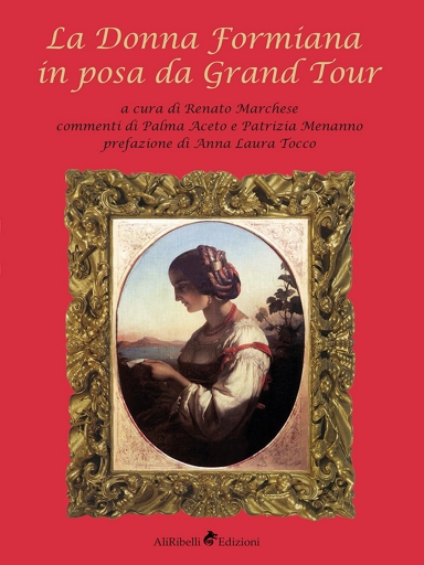 Portada del libro «La Donna Formiana in Posa Da Grand Tour», de Patrizia Menanno