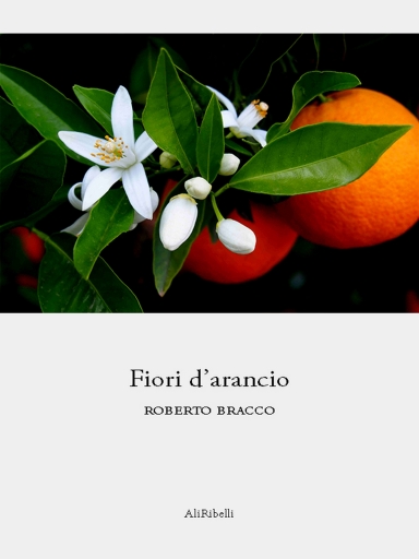 Portada del libro «Fiori D'Arancio», de Roberto Bracco