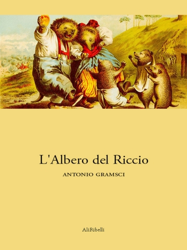 Portada del libro «L' Albero Del Riccio», de Antonio Gramsci