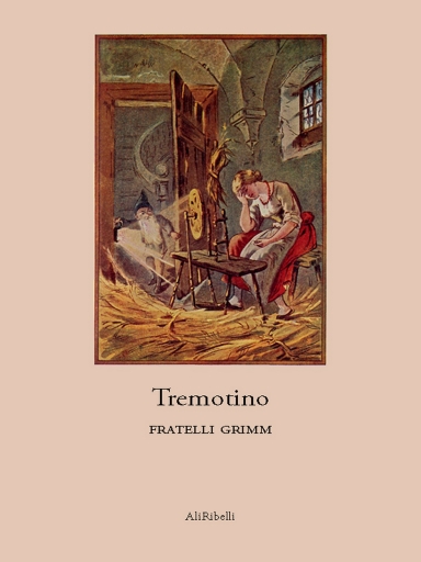 Portada del libro «Tremotino», de Fratelli Grimm