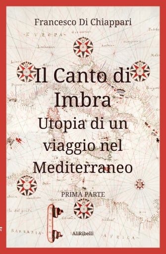 Portada del libro «Il Canto Di Imbra (Utopia Di Un Viaggio Nel Mediterraneo)», de Francesco Di Chiappari