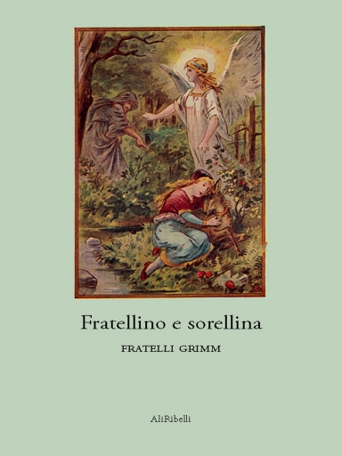 Portada del libro «Fratellino E Sorellina», de Fratelli Grimm