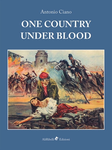 Portada del libro «One Country Under Blood: Prefaces By Pino Aprile And Lucio Barone», de Antonio Ciano