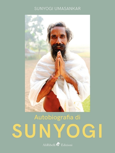 Portada del libro «Autobiografia Di Sunyogi», de Sunyogi Umasankar
