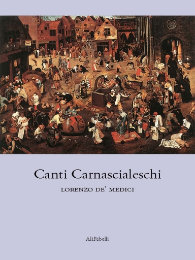 Portada del libro «Canti Carnascialeschi», de Lorenzo de' Medici