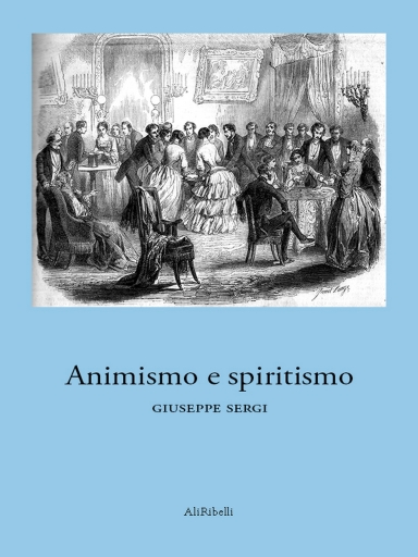 Portada del libro «Animismo E Spiritismo», de Giuseppe Sergi