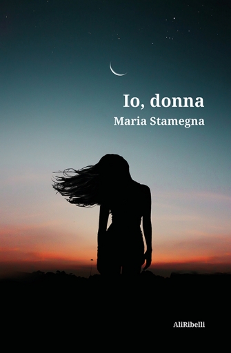 Portada del libro «Io, Donna», de Maria Stamegna