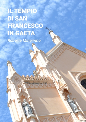 Portada del libro «Il Tempio Di San Francesco in Gaeta», de Roberta Minervino