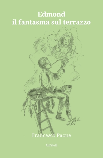 Portada del libro «Edmond Il Fantasma Sul Terrazzo», de Francesco Paone