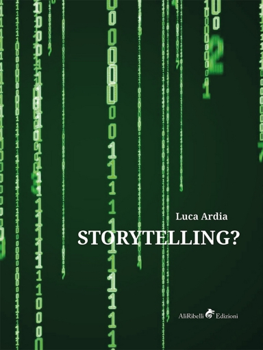 Portada del libro «Storytelling?», de Luca Ardia