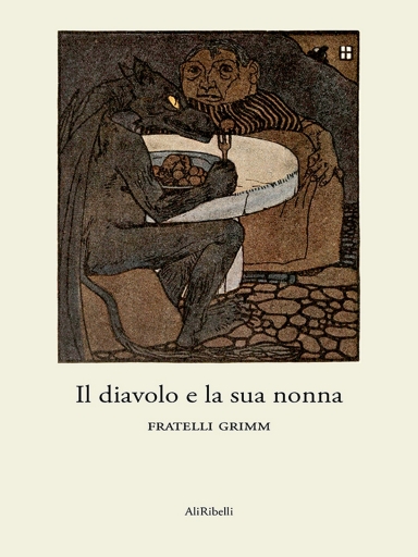 Portada del libro «Il Diavolo e La Sua Nonna», de Fratelli Grimm