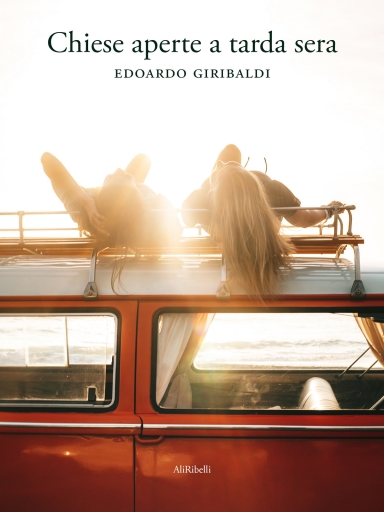 Portada del libro «Chiese Aperte A Tarda Sera», de Edoardo Giribaldi