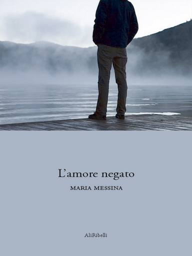 Portada del libro «L' Amore Negato», de Maria Messina