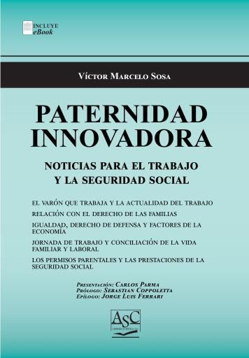 Paternidad Innovadora. Noticias para el trabajo y la seguridad social