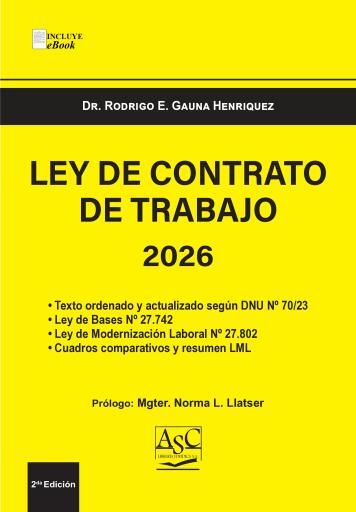 Ley de Contrato de Trabajo - 2026 - 2da Edición