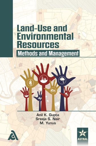 Land-Use and Environmental Resources: Methods and Management