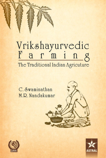 Vrikshayurvedic Farming: The Traditional Indian Agriculture