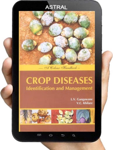 Crop Diseases: Identification and Management: A Colour Handbook