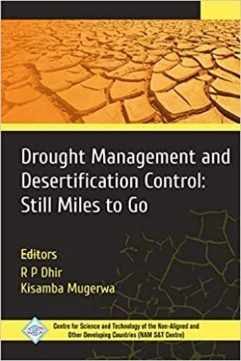 Drought Management and Desertification Control: Still Miles to Go