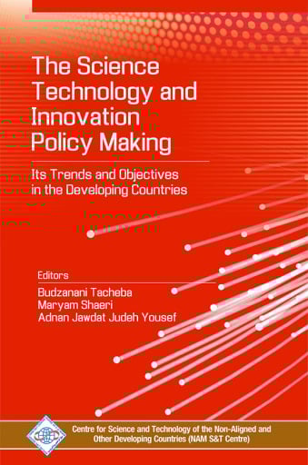 Science, Technology and Innovation Policy Making: Its Trends and Objectives in the Developing Countries