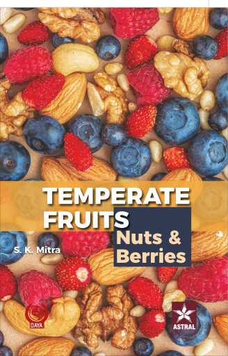 Temperate Fruits Vol 2: Nuts and Berries 2nd Revised and Enlarged edn