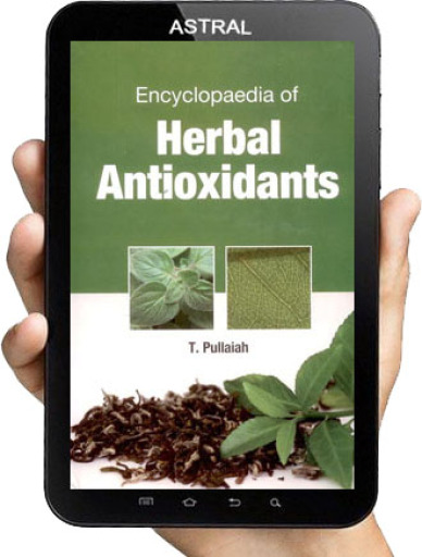 Encyclopaedia of Herbal Antioxidants in 3 Vols