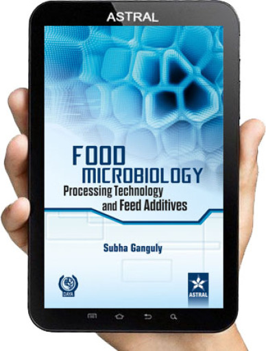 Food Microbiology: Processing Technology and Feed Additives