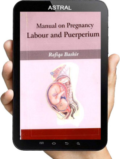 Manual on Pregnancy Labour and Puerperium