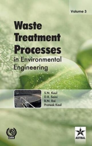 Waste Treatment Processes in Environmental Engineering in 4 Vols.