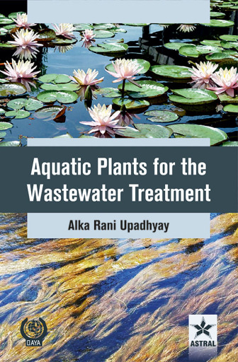 Aquatic Plants for the Wastewater Treatment