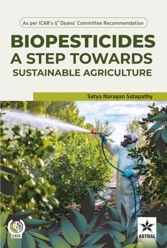 Biopesticides: A Step Towards Sustainable Agriculture