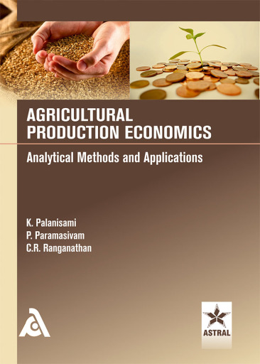 Agricultural Production Economics Analytical Methods and Applications