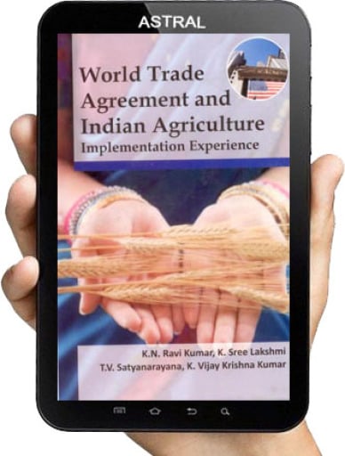 World Trade Agreement and Indian Agriculture:Implementation Experience