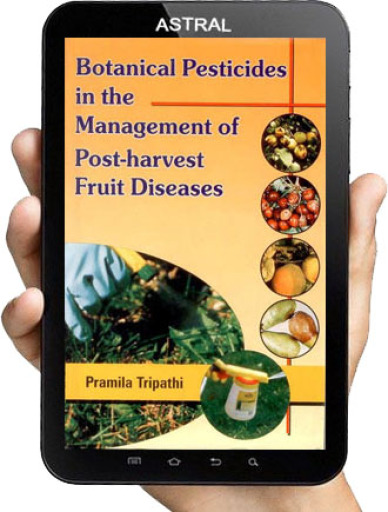 Botanical Pesticides in the Management of Postharvest Fruit Diseases