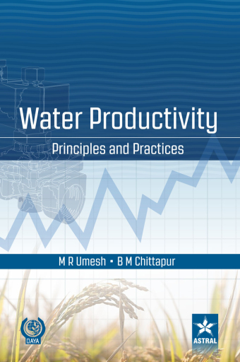 Water Productivity: Principles and Practices