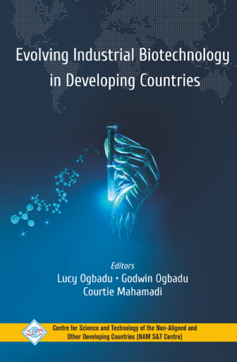 Evolving Industrial Biotechnology in Developing Countries