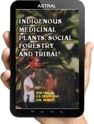Indigenous Medicinal Plants Social Forestry and Tribals