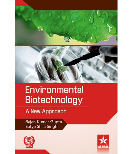 Environmental Biotechnology: A New Approach