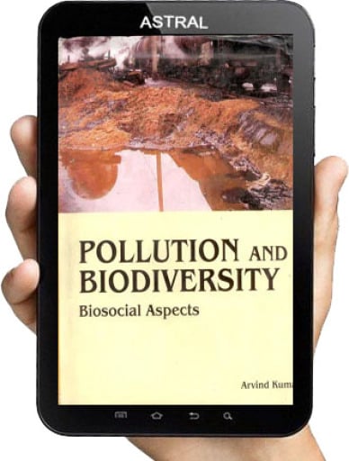 Pollution and Biodiversity: Biosocial Aspects