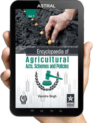 Encyclopaedia of Agricultural Acts, Schemes and Policies in 10 Vols
