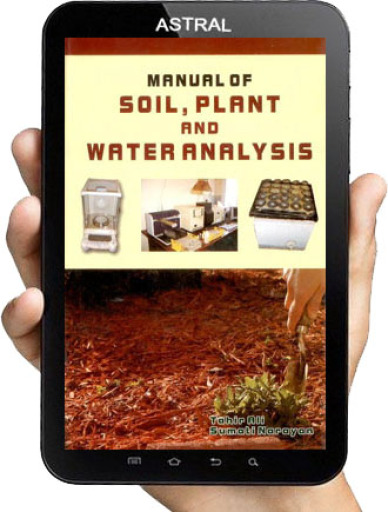 Manual of Soil Plant and Water Analysis