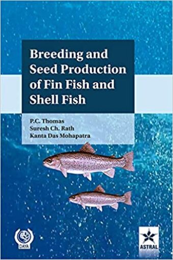Breeding and Seed Production of Fin Fish and Shell Fish
