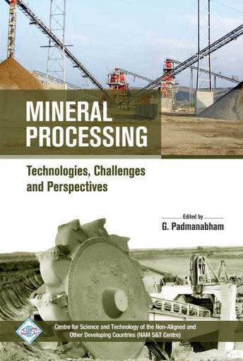 Mineral Processing Technologies, Challenges and Perspectives