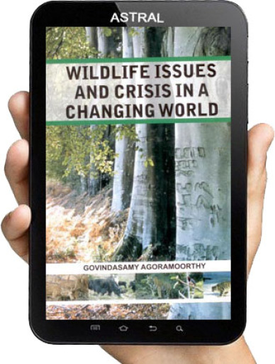 Wildlife Issues and Crisis in a Changing World: A Naturalist's 25 Years Jungle Journey in Asia Africa