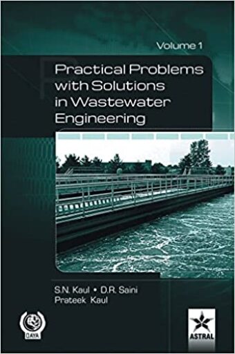 Practical Problem with Solution in Waste Water Engineering 6 Vols.
